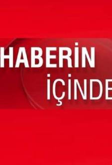 Haberin İçinden