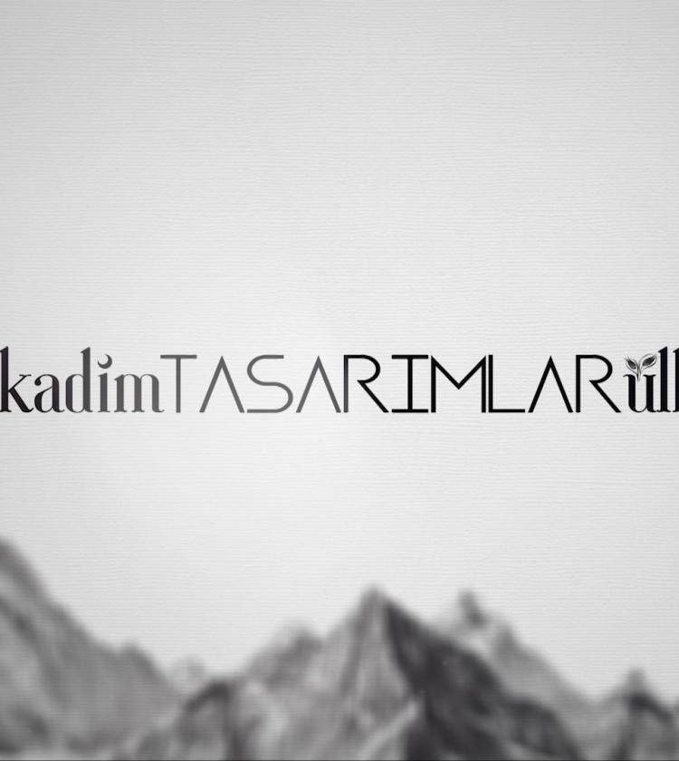 Kadim Tasarımlar Ülkesi