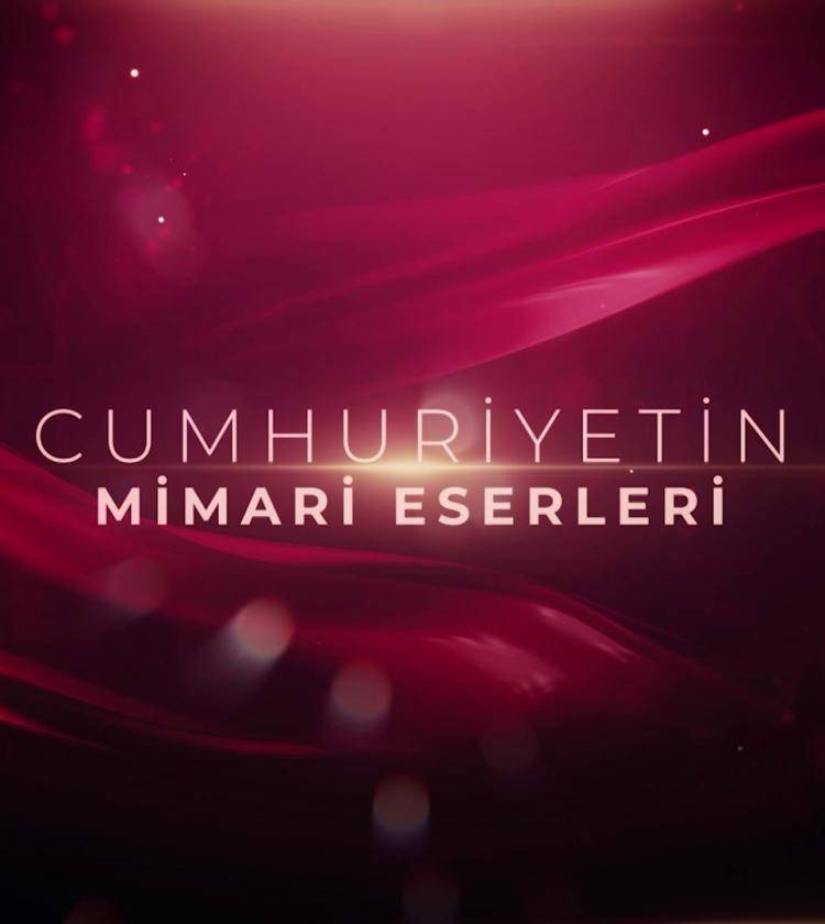 Cumhuriyetin Mimari Eserleri